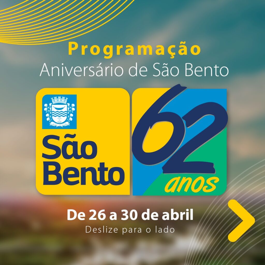 Prefeitura de São Bento divulga Programação do Aniversário de 62 anos de Emancipação Política do município