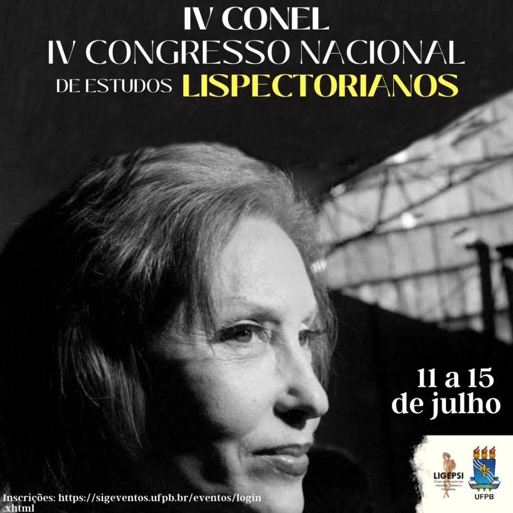 IV Congresso Nacional de Estudos Lispectorianos 11 a 15 de Julho