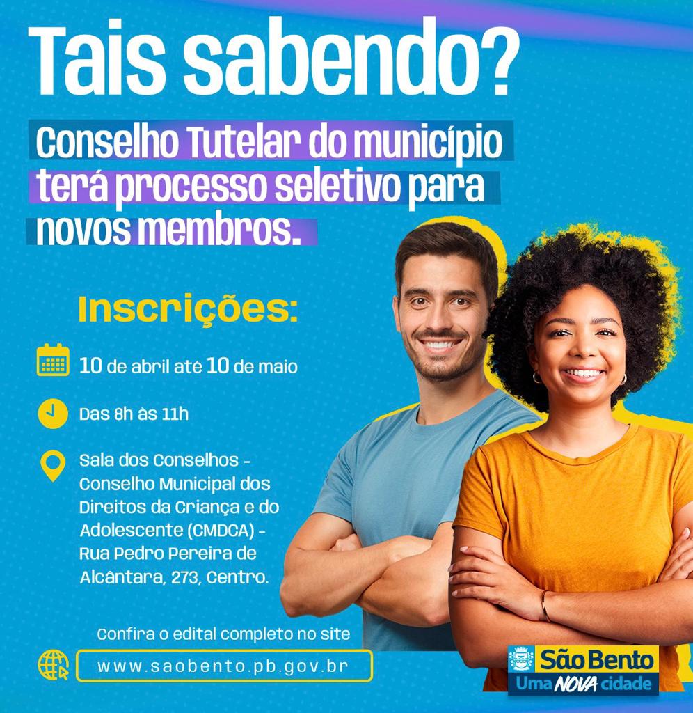 Prefeitura de São Bento publica edital com abertura de inscrições para o processo de escolha dos novos membros do Conselho Tutelar
