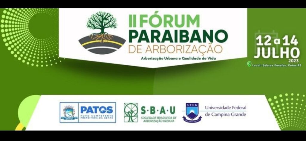II Fórum Paraibano de Arborização começa nesta quarta-feira e tem como tema Arborização Urbana e Qualidade de Vida