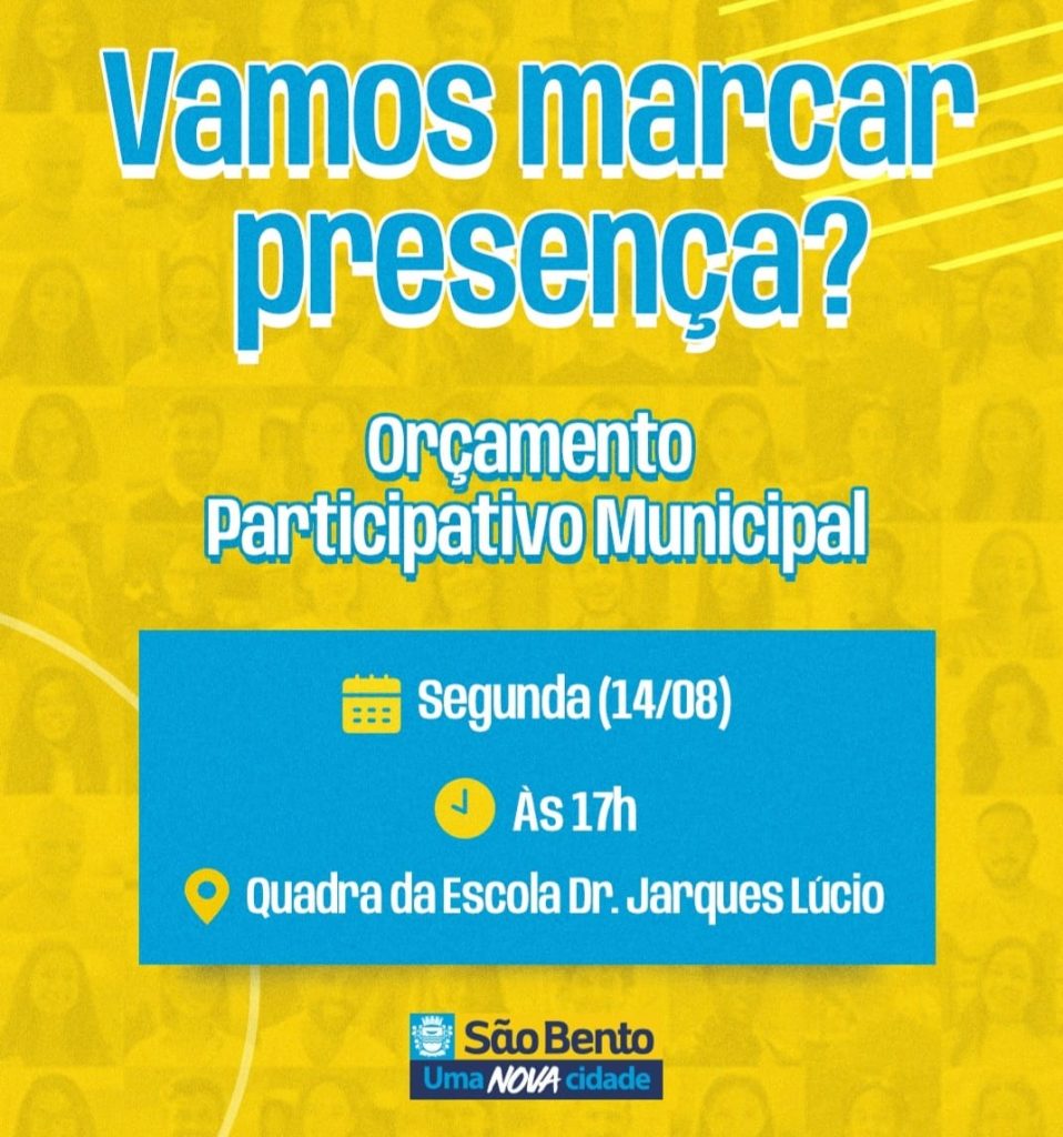 Prefeitura de São Bento agenda Encontro para Debate do Orçamento Participativo Municipal (OPM)