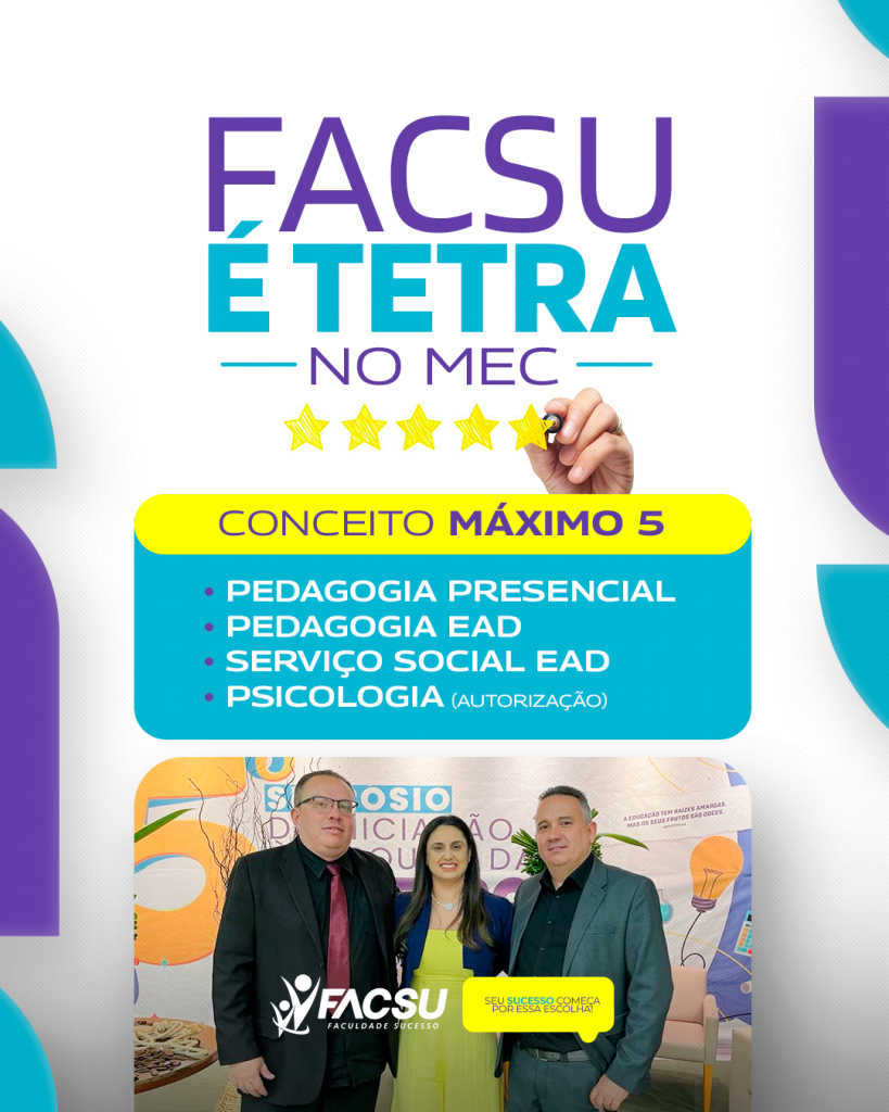 É TETRA: FACSU recebe NOTA MÁXIMA do MEC em 4 cursos em 2023