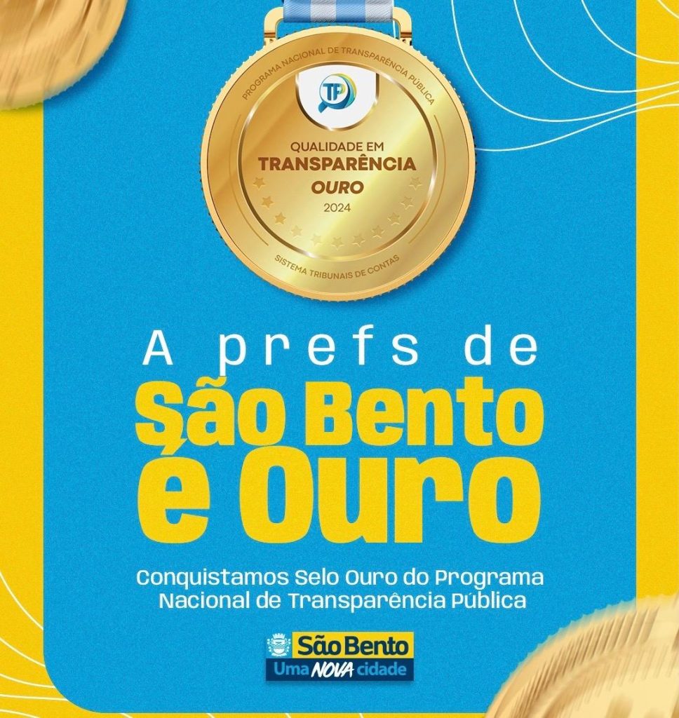 Prefeitura de São Bento recebe Selo Ouro do Programa Nacional de Transparência Pública