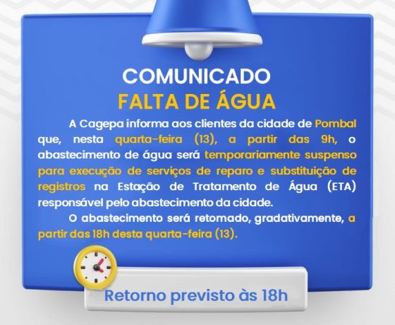 CAGEPA anuncia interrupção no fornecimento de água nesta quarta-feira, em Pombal