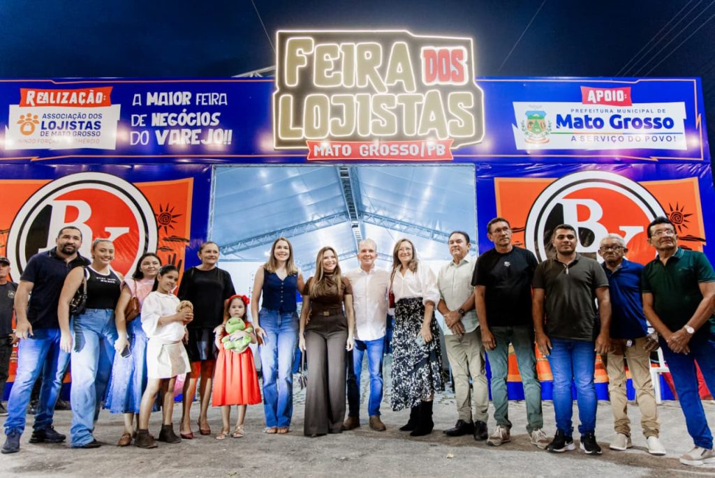 Olívia Motta e Nabor Wanderley destacam força econômica da Feira dos Lojistas de Mato Grosso e potencial do Sertão paraibano